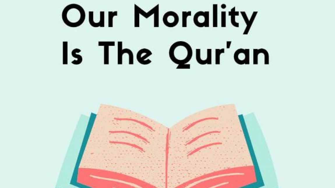 e-Twining Projesi: Morality is the  Qur'an